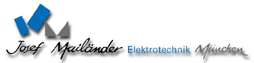 Josef Mailänder Elektrotechnik München